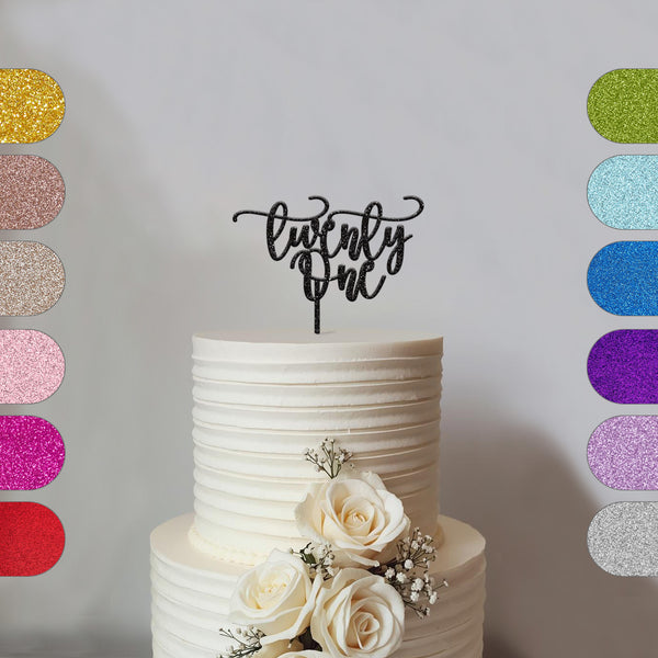 Twenty One Script 21st Birthday Cake Topper - hero