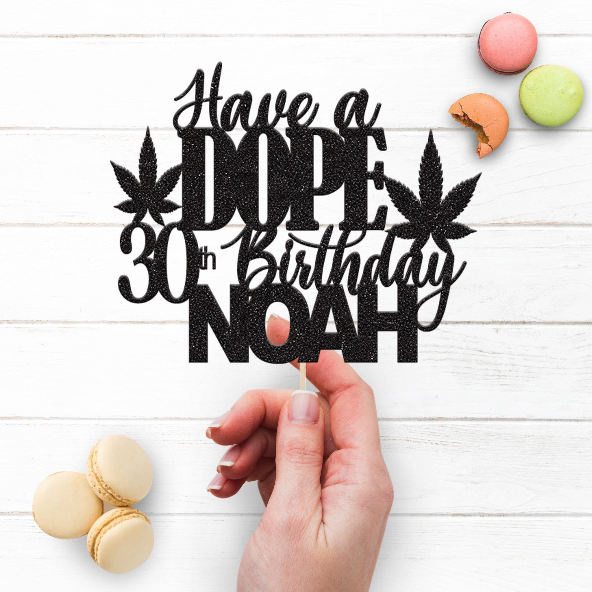 Personalised Have a Dope Birthday Cake Topper – Name & Age Secondary image